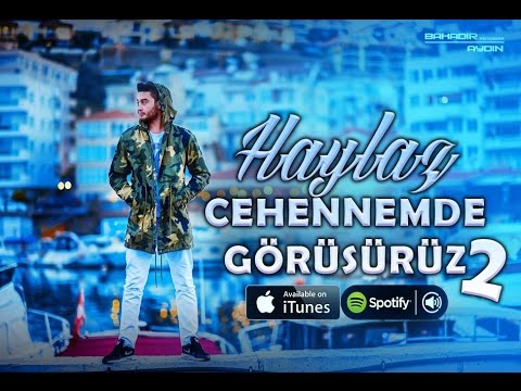 Haylaz - Cehennemde Görüşürüz 2 (Official Music Video)