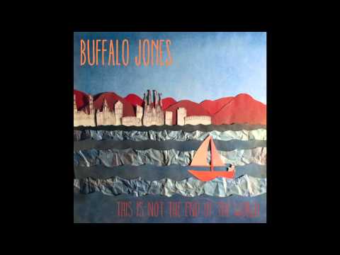 Buffalo Jones- Don't Let Go