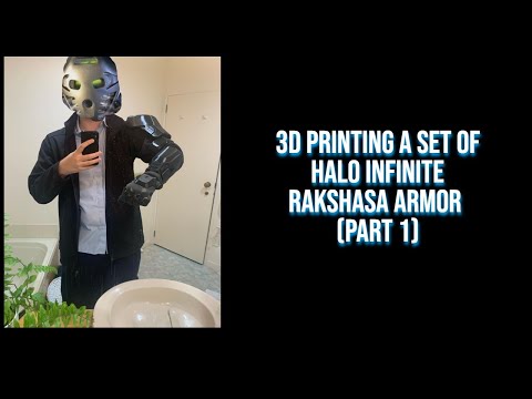 3D printing a set of Halo Infinite Rakshasa armor (part 1)