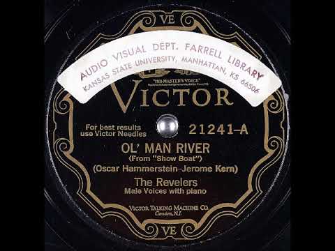 Ol' Man River ~ The Revelers with Piano (Frank Black) (1928)
