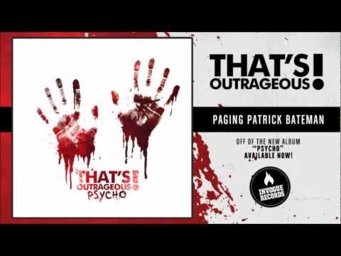 That's Outrageous! - Paging Patrick Bateman