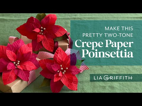 Crepe Paper Two-Tone Poinsettia - 12 Days of Craftsmas
