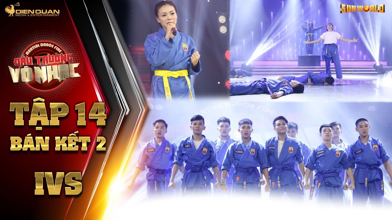 Đấu trường võ nhạc|tập 14 (bán kết 2): Hải Yến, IVS thắng tuyệt đối với bài võ nhạc Đã Hơn Một Lần