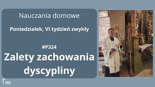 #NauczaniaDomowe - #P324 - Zalety zachowania dyscypliny - #ArturSepioło – 17.02.2025