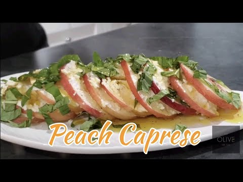 The Olive Oil Co. Kitchen ~ Season 1, Ep. 25 - Peach Caprese and Garlic & Herb Dip