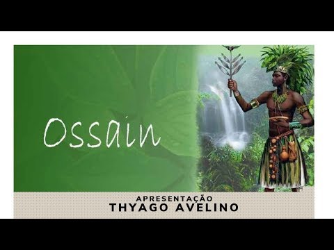 ORIXÁ OSSAIN