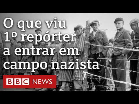 O relato do 1º repórter a entrar no campo de concentração de Berger-Belsen