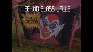 Behind Glass Walls - Nuclear Assault 1993