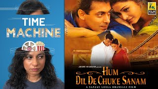 Hum Dil De Chuke Sanam | FC Time Machine | @sucharitatyagi | Film Companion