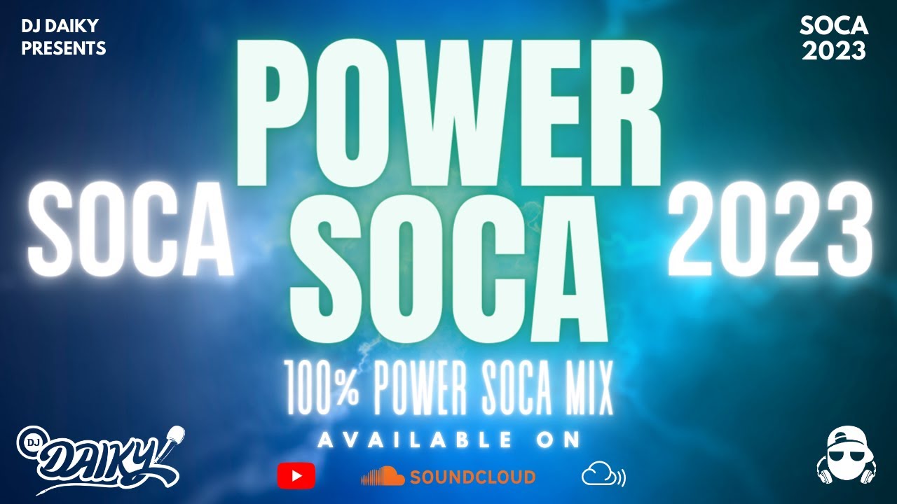 2023 POWER SOCA MIX DJ DAIKY | Machel Montano, Bunji Garlin, Destra, Patrice, Kes, Voice, etc...