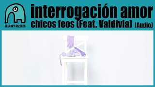 chicos feos Music Video