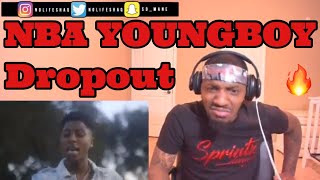 NBA YOUNGBOY  - dropout | REACTION