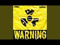 Warning (Hosted by The Game)