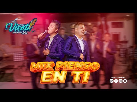 Mix pienso en ti - Grupo Viento Hnos. Yactayo | Video Oficial