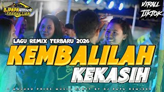 Download lagu KEMBALILAH KEKASIH _ DANSA PORTU _ DJPAPA REMIX TERBARU 2026 mp3 Download lagu KEMBALILAH KEKASIH _ DANSA PORTU _ DJPAPA REMIX TERBARU 2026 mp3
