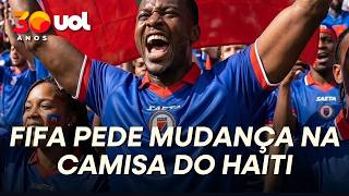 FIFA PEDE MUDANÇA NA CAMISA DO HAITI PARA A COPA DO MUNDO POR MENSAGEM POLÍTICA, DIZ FORNECEDORA