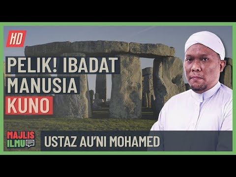 Ustaz Au'ni Mohamed - Pelik! Ibadat Manusia Kuno #alkahfiproduction #ceramah #kuliah