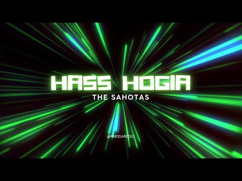 HASS HOGIA - THE SAHOTAS