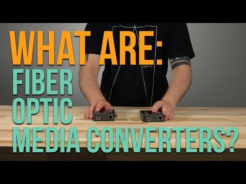 What are Fiber Optic Media Converters?