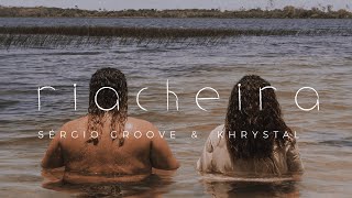Riacheira - Duo Groove e Khrystal