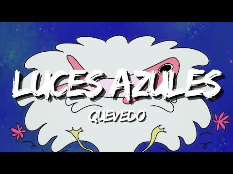 LUCES AZULES - Quevedo (Letra/Lyrics) | DONDE QUIERO ESTAR