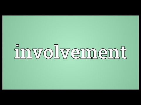 Involvement Meaning