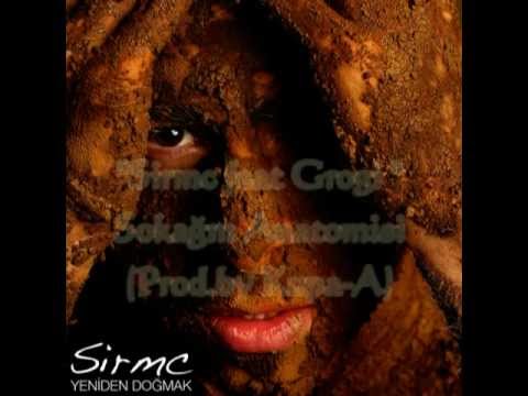 Sirmc feat Grogi - Sokağın Anatomisi - (Prod. by Kupa-A)