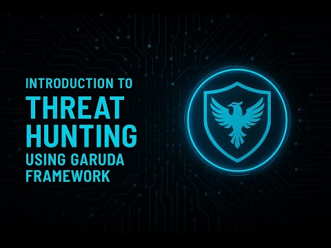Introduction to Threat Hunting Using Garuda Framework - Hunting Living off the land attack (LoLbin)