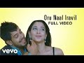Kanden Kadhalai Oru Naal Iravil Video Vidyasagar