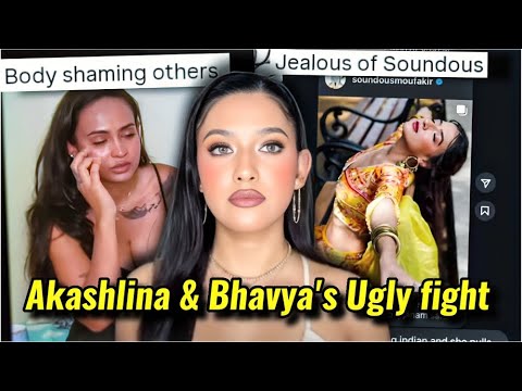 BHAVYA LEAKS AKASHLINA'S CHAT WHERE SHE IS INSULTING SOUNDOUS: BHAVYA VS AKASHLINA CONTROVERSY