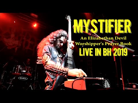 Mystifier - An Elizabethan Devil Worshipper's Prayer Book (LIVE in BH 2019)