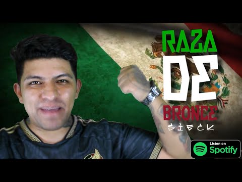 "Raza De Bronce" - Sieck 🟩⬜🟥