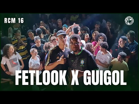 (JOGOU NA CARA!) FETLOOK X GUIGOL | FINAL | RCM 16 | RODA CULTURAL DE MACAÉ