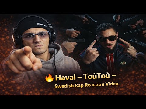 🔥 Haval - Toùtoù - Swedish Rap Reaction Video