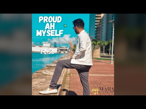 Riz - Proud ah Myself
