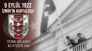 9 Eylül 1922 İzmir'in Kurtuluşu