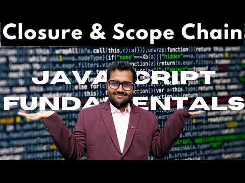 Closure Scope Chain Javascript Fundamentals Javascript Tutorial For Beginners Chanchal Kumar