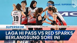 LAGA Liga Voli Korea Hari Ini: Hi-Pass vs Red Sparks, 2 Modal Megawati Raih Menang! LIVE 17.00 WIB