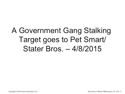 A Government Gang Stalking Target Goes To Pet Smart/Stater Bros. - 4/8/2015