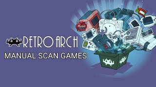 RetroArch - Manual Scan Games Andriod