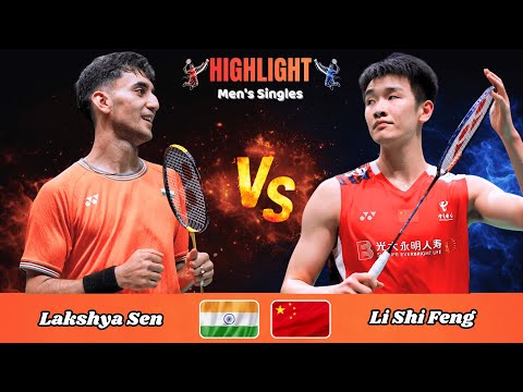 Men's Singles | Lakshya Sen (IND) vs Li Shi Feng (CHN) | Badminton 2026