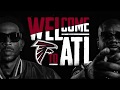 Welcome To Atlanta Official Lyric Video Falcons Remix