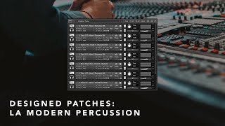 Video thumbnail for LA Modern Percussion - Designed Patches by Audio Ollie