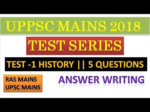 UPPCS MAINS 2018 ANSWER WRITING PART-1| RPSC || RAS MAINS -- HISTORY