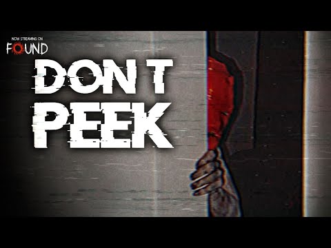 Don't Peek | Official Trailer | Stream for FREE on FOUND