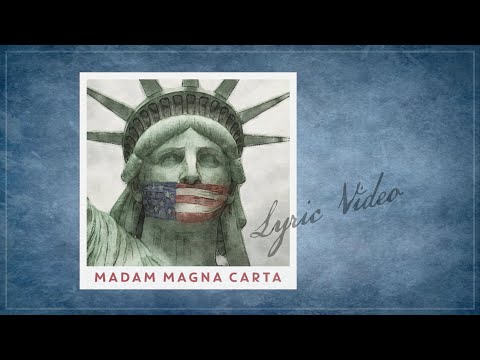 Madam Magna Carta (lyric video) by Danny Schmidt