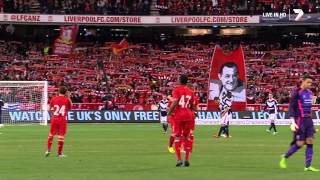 Liverpool F.C. &amp; 95,000 Australian fans sing &quot;You&#39;ll Never Walk Alone&quot; FULL Dolby MCG July 24,2013