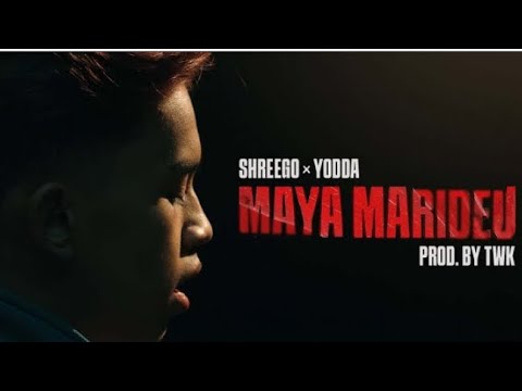 ShreeGo x Yodda - Maya Marideu | Music Prod By. TWK | Starring Sriyansu Piya (Official Music Video)