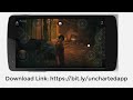 Uncharted Legacy of Thieves Collection Android/iOS Gameplay | Download Uncharted Thieves on Mobile