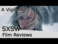 A VIGILANTE - SXSW Film Reviews thumbnail 1